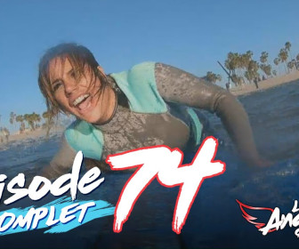 Les Anges 10 - Episode 74